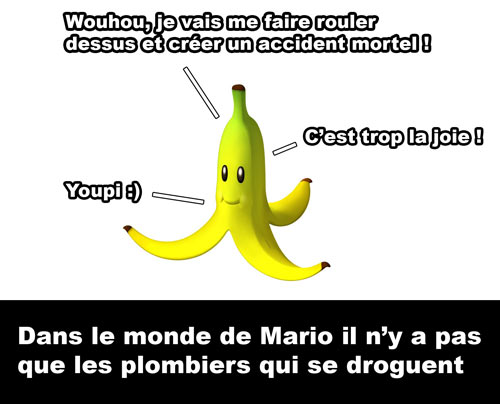 Mario Banane droguée