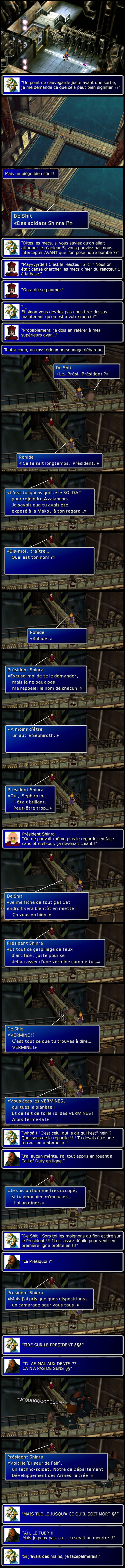 Final fantasy 7 : Pris au piège par les soldats de la Shinra et le président de la Shinra qui vient faire coucou (et se mettre en danger inutilement comme un branque)